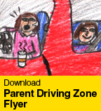 Parent Driving Zone Flyer