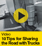 10 Tips For Sharing The Road With Trucks