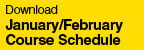 January/February Course Schedule