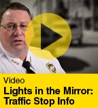 Lights in the Mirror: Traffic Stop Info