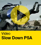 Slow Down PSA