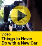 Things to Never Do with a New Car