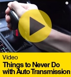 Things to Never Do with Auto Transmission